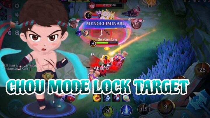 CHOU MODE LOCK TARGET