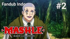 Kata nya Botak Ini Sangat Kuat_Mashle_Magic and muscles [Fandub Indo]