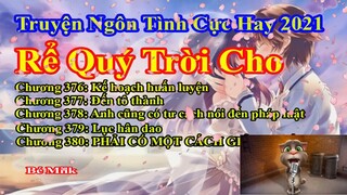 Rể Quý Trời Cho Chương 376 - 380 || Lâm Thanh Diện Hứa Bích Hoài