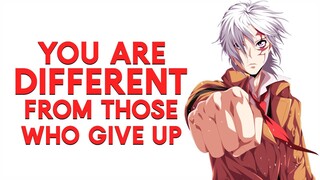 Words that Won't Let You Give Up - Motivational 7 Anime Quotes