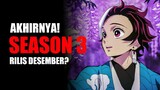 What? Kimetsu No Yaiba Season 3 Episode 1 Rilis Desember??