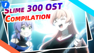 Slime 300 OST Compilation_1