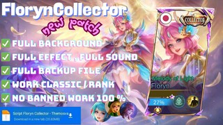 SCRIPT SKIN FLORYN COLLECTOR MELODY OF LIGHT || FULL EFFECT & FULL SOUND || MLBB ||