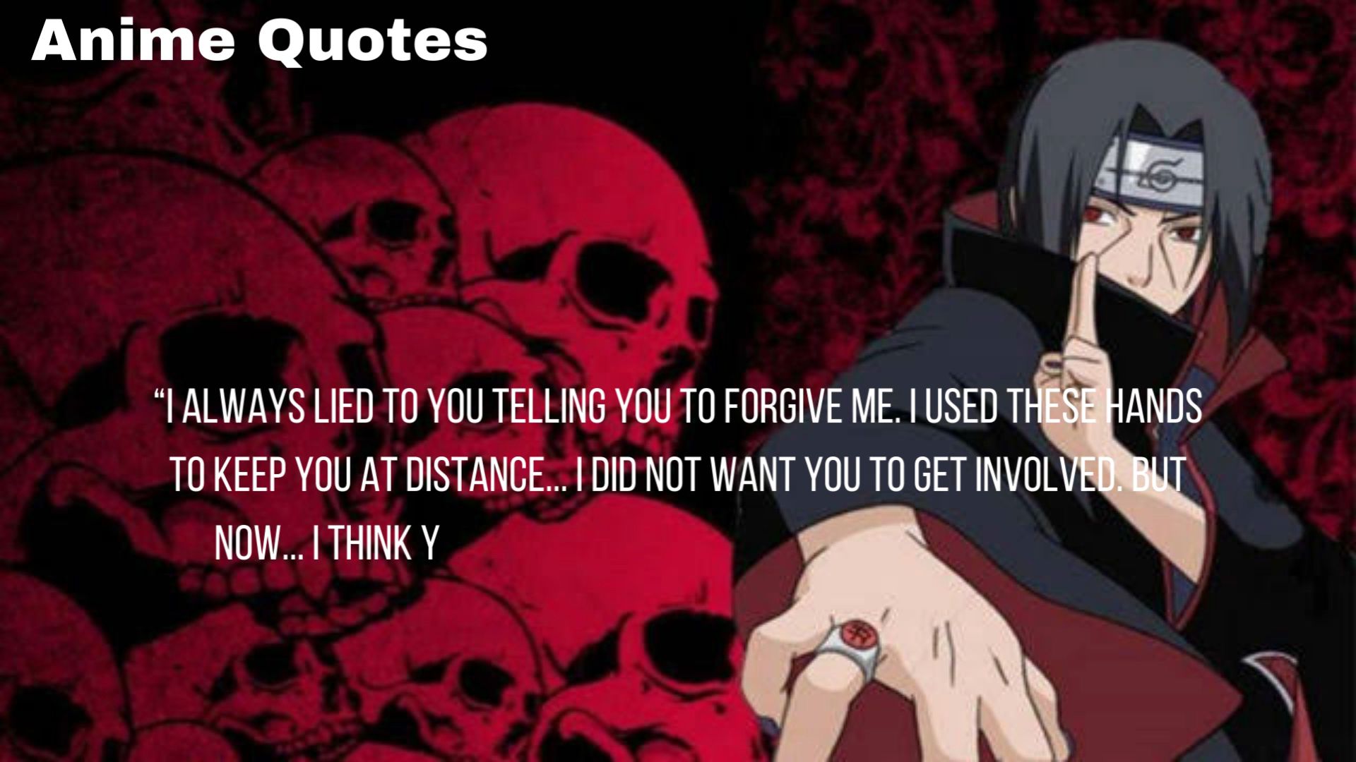 Itachi Uchiha Quotes| Naruto Shipuden Anime Quotes| Anime Quotes - Bilibili