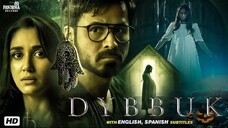 Watch Dybbuk New Released Full Hindi Dubbed Horror Action Movie 2025 | Emraan Hashmi | With EngSub