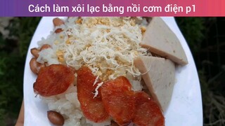 Làm xôi lạc bằng nồi cơm điện p1