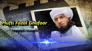 Mufti Fazal Ghafoor Islamic Poetry