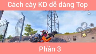 Cách cày KD dễ dàng Top #3