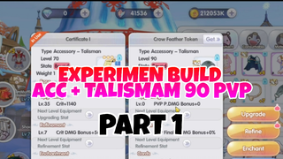 Eksperimen Nyobain Build Acc + Talisman 90 PVP Part 1 - Ragnarok X Next Generation