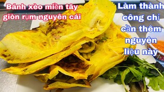 Bánh xèo miền tây giòn rụm nguyên cái lần đầu làm thành công sau bao công thức/cathy cuộc sống pháp