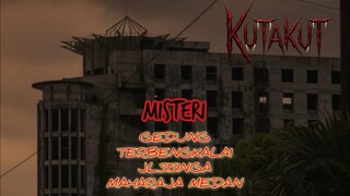 [CERITA MISTERI] KUTAKUT - GEDUNG TERBENGKALAI JL. SM. RAJA MEDAN