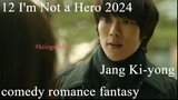 12 I'm Not a Hero Eng Sub Jang Ki-yong
