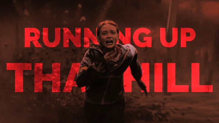 [Stranger Things] Max's Personal Story | Run! Max! Run!!! | Running Up That Hill