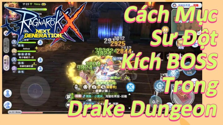 Cách Mục Sư Đột Kích BOSS Trong Drake Dungeon (Ragnarok X: Next Generation)