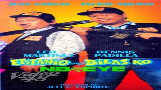 LEO MARTINEZ & DENNIS PADILLA | EPIFANIO ANG BILAS KO (1995) FULL MOVIE