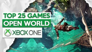 TOP 25 Open World Games For XBOX ONE