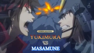 (DUB INDO) SENGOKU BASARA_YUKIMURA VS MASAMUNE