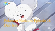 Pokemon Horizons Episode 38 Dubbing Indonesia