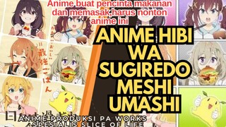 Anime Hibi wa sugiredo meshi umashi,bagi pecinta kuliner makanan dan memasak,wajib nonton anime ini