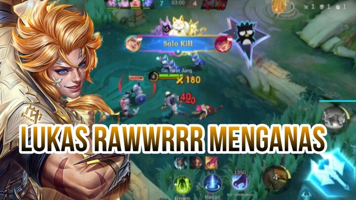 LUKAAS RAWRRRR MENGANAS