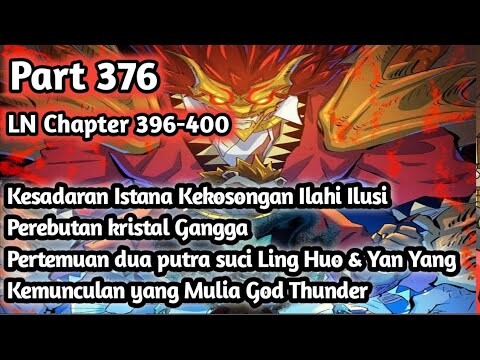 tales of demons and gods part 376 sub indo(LN CHAPTER 396,397,398,399,400)