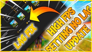 Free Fire Fix Lag High Fps Setting File Update! No Banned Free Fire lag Fix 60Fps No Lag