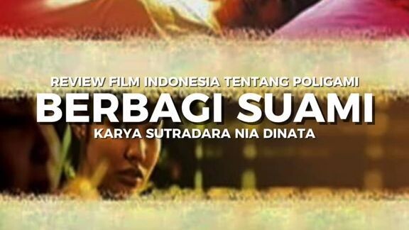 Berbagi Suami (2006): Poligami bukanlah solusi