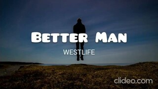 Westlife - Better Man (Lyrics) (sped up + reverb)