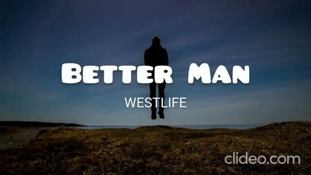 Westlife - Better Man (Lyrics) (sped up + reverb)