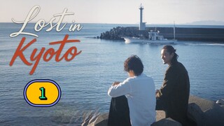🇨🇳 EP.1 Lost in Kyoto (2025) ENG SUB