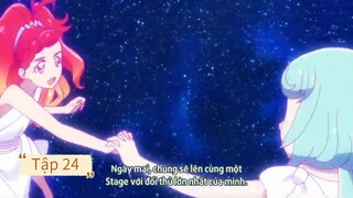 aikatsu friends. Tập 24. Phần 2(vietsub)