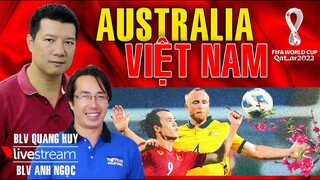 VTV6 TRỰC TIẾP BÓNG ĐÁ Australia vs Việt Nam. Bình luận cùng BLV Vũ Quang Huy và Trương Anh Ngọc