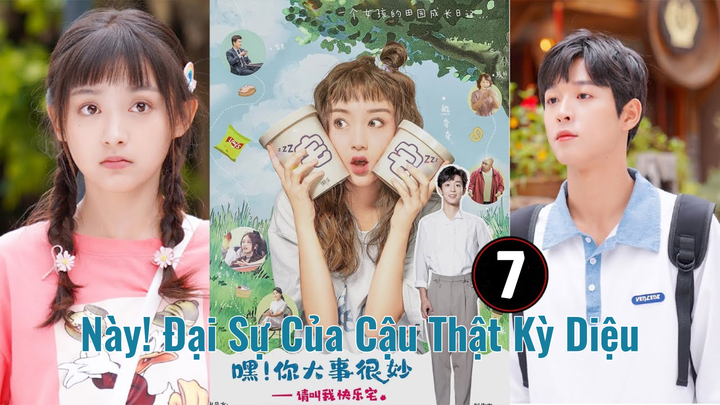 Này! Đại Sự Của Cậu Thật Kỳ Diệu S1E7