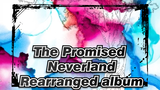 [The Promised Neverland]Rearranged album_E