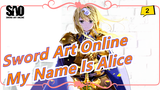 [Sword Art Online Alicization] My Name Is Alice - Unlasting_2