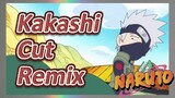 Kakashi Cut Remix