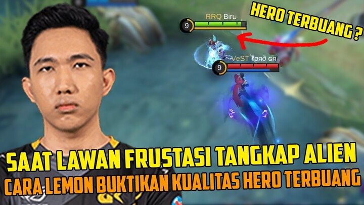 SAAT LAWAN FRUSTASI TANGKAP ALIEN, Lihat Cara Spesial RRQ Lemon Membuktikan Kualitas Hero Terbuang