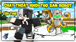 Minecraft nhưng Bạn Sẽ Bị Truy Đuổi Bởi Robot | Siro Hoảng Sợ Trước Sức Mạnh Siêu Bá Đạo Của Thợ Săn