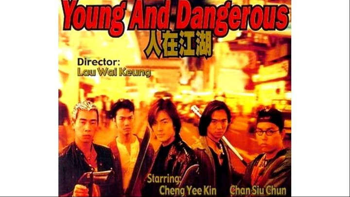 Young and Dangerous (1996) SUB INDO