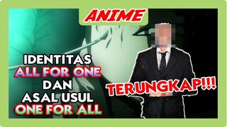 TERUNGKAP !!! ALL FOR ONE PEMBUNUH GURU ALL MIGHT  !!! ( Boku no Hero Academia )