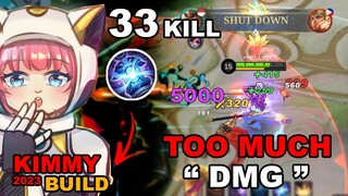 Kimmy 2023 Build Too Much " DAMAGE " ~ 33 Kills ~ Kimmy Best Build | MLBB