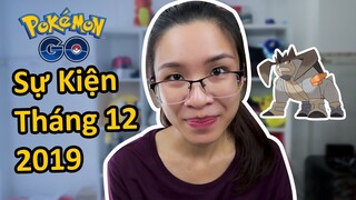 (Event Đã kết thúc) Update nhanh các sự kiện trong Pokemon Go cho tháng 12, 2019