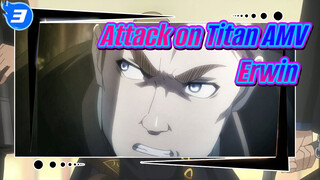 Attack on Titan AMV 
Erwin_3