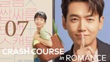 🇰🇷 Ep7 | Crash Course in Romance [EngSub] (2023)