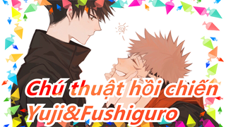 Chú thuật hồi chiến|[Yuji Itadori&Fushiguro Megum| CP Ngọt ngào]Something about you makes me crazy.