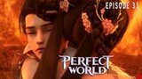 Perect World Episode 31 - Ranah Jalan Surgawi Kesepuluh