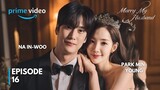 Happy Ending | Finale Episode Marry My Husband [Eng Sub] | K-DRAMA 2024 | Park Min-Young & Na In-woo