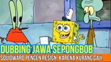 SKUITWET RESIGN, KURANG GAJI | DUBBING SPONGEBOB BAHASA JAWA