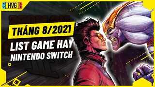 Top Game Hay Trên Nintendo Switch Sẽ Phát Hành Tháng 8/2021