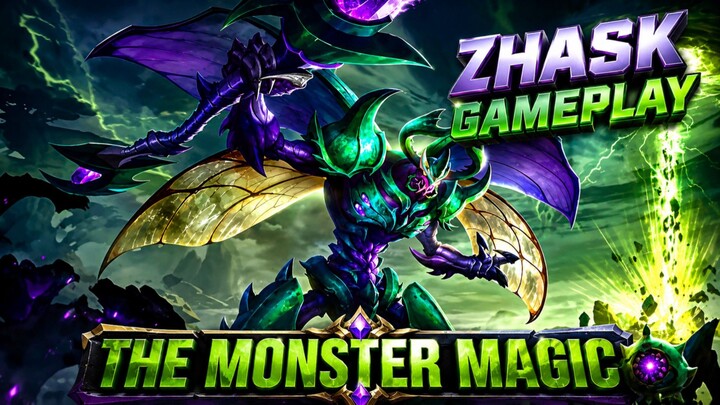 Zhask si Monster mage | MLBB MOBILE LEGEND